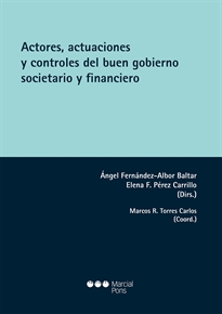 Books Frontpage Actores, actuaciones y controles del buen gobierno societario y financiero