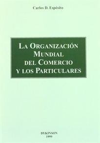 Books Frontpage La organización mundial del comercio y los particulares