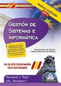 Books Frontpage Cuerpo de Gestión de Sistemas e Informática, Administración del Estado, organización del Estado y administración electrónica. Temario y Test del Bloque I