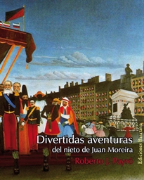 Books Frontpage Divertidas aventuras del nieto de Juan Moreira