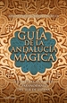 Front pageGuía de la Andalucía mágica