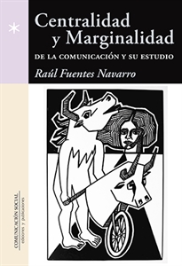 Books Frontpage Centralidad y Marginalidad de la Comunicación y su estudio