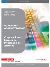 Books Frontpage Auxiliares Administrativos Corporaciones Locales del Principado de Asturias. Supuestos Prácticos