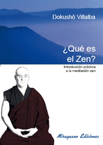 Books Frontpage Que es el Zen. Introducción práctica a la meditación Zen
