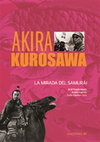 Books Frontpage Akira Kurosawa. La mirada del samurái