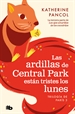 Front pageLas ardillas de Central Park están tristes los lunes (Trilogía de París 3)