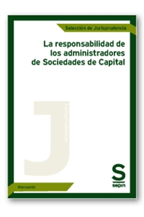 Books Frontpage La responsabilidad de los administradores de Sociedades de Capital