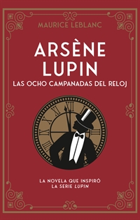 Books Frontpage Arsène Lupin. Las ocho campanadas del reloj