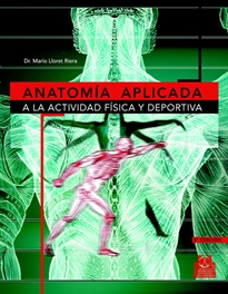 Books Frontpage Anatomía aplicada a la actividad física deportiva