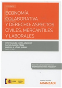 Books Frontpage Economía colaborativa y Derecho: Aspectos civiles, mercantiles y laborales (Papel + e-book)