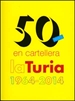 Front page50 anys en cartellera. La Turia, 1964-2014