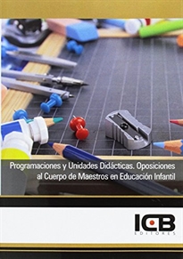 Books Frontpage Programaciones y Unidades Didácticas. Oposiciones al Cuerpo de Maestros en Educación Infantil