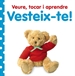 Front pageVeure, tocar i aprendre. Vesteix-te!