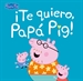 Front pagePeppa Pig. Un cuento - ¡Te quiero, Papá Pig!