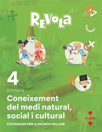 Books Frontpage Coneixement del Medi Natural, Social i Cultural. 4 Primària. Revola. Cruilla