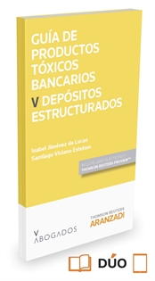 Books Frontpage Guía de Productos tóxicos bancarios V. Depósitos estructurados (Papel + e-book)