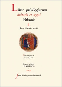 Books Frontpage Liber privilegiorum civitatis et regni Valencie. I. Jaume I