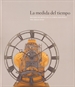 Front pageLa medida del tiempo: relojes de reyes en la Corte Española del siglo XVIII