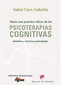 Books Frontpage Hacia una práctica eficaz de las psicoterapias cognitivas