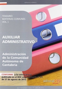 Books Frontpage Auxiliar Administrativo de la Administración de la Comunidad Autónoma de Cantabria. Temario Materias Comunes Vol. I.