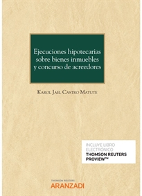 Books Frontpage Ejecuciones hipotecarias sobre bienes inmuebles y concurso de acreedores (Papel + e-book)