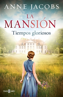 Books Frontpage La mansión. Tiempos gloriosos