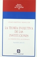 Front pageLA TEORÍA EVOLUTIVA DE LAS INSTITUCIONES (2.ª edición)