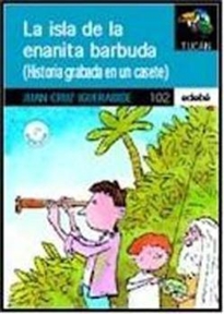 Books Frontpage La isla de la enanito barbuda: historia grabada en un casete
