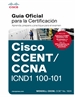 Portada del libro Ccent/Ccna Icnd 100-101: Guía Examen Certificación