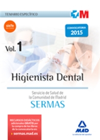 Books Frontpage Higienista Dental del Servicio de Salud de la Comunidad de Madrid. Temario específico Volumen 1