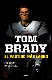 Books Frontpage Tom Brady. El partido más largo