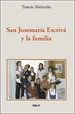 Front pageSan Josemaría Escrivá y la familia