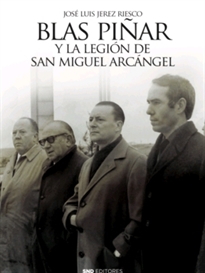 Books Frontpage Blas Piñar y la legión de San Miguel Arcángel