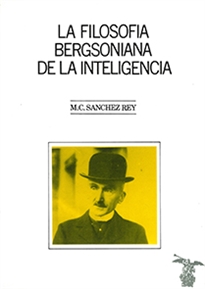 Books Frontpage La filosofía bergsoniana de la inteligencia