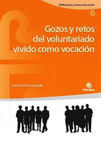 Books Frontpage Gozos y retos del voluntariado vivido como vocación