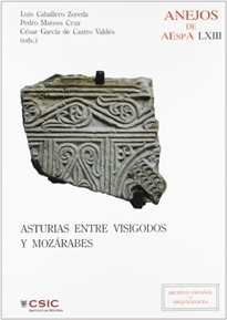 Books Frontpage Asturias entre visigodos y mozárabes. (Visigodos y omeyas VI, Madrid 2010)