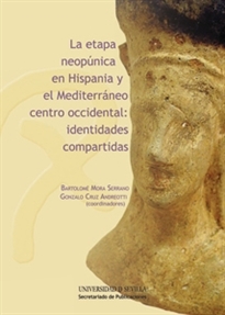 Books Frontpage La etapa neopúnica en Hispania y el Mediterráneo centro-occidental: identidades compartidas