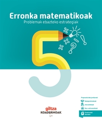 Books Frontpage Koadernoa. Erronka Matematikoak (Problemak Nola Ebatzi). Matematika 5