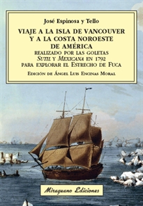 Books Frontpage Viaje a la Isla de Vancouver y a la costa Noroeste de América realizado por las goletas Sutil y Mexicana en 1792 para explorar el Estrecho de Fuca
