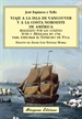 Front pageViaje a la Isla de Vancouver y a la costa Noroeste de América realizado por las goletas Sutil y Mexicana en 1792 para explorar el Estrecho de Fuca