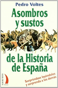 Books Frontpage ASOMBROS Y SUSTOS DE LA HISTORIA DE ESPAÑA