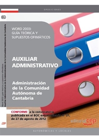 Books Frontpage Word 2003: guía teórica y supuestos ofimáticos Auxiliar Administrativo de la Administración de la Comunidad Autónoma de Cantabria