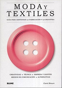 Books Frontpage Moda y textiles: guía para gestionar la fabricación y la industria