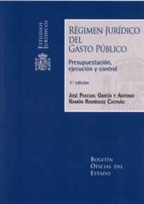 Books Frontpage Régimen Jurídico del Gasto Público. Presupuestación, ejecución y control