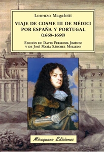 Books Frontpage Viaje de Cosme III de Médici por España y Portugal (1668-1669)