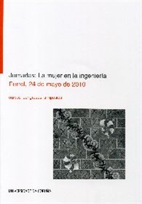 Books Frontpage Jornadas: la mujer en la ingeniería (Ferrol, 24 de mayo de 2010)