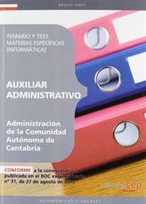 Books Frontpage Auxiliar Administrativo de la Administración de la Comunidad Autónoma de Cantabria. Temario y Test. Materias Específicas (informática)