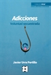 Front pageAdicciones. Voluntad secuestrada