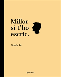 Books Frontpage Millor si t'ho escric