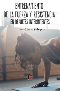 Books Frontpage Entrenamiento de la fuerza y la resistencia en deportes intermitentes